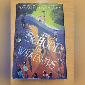 The School for Whatnots Hardcover Book B2G1